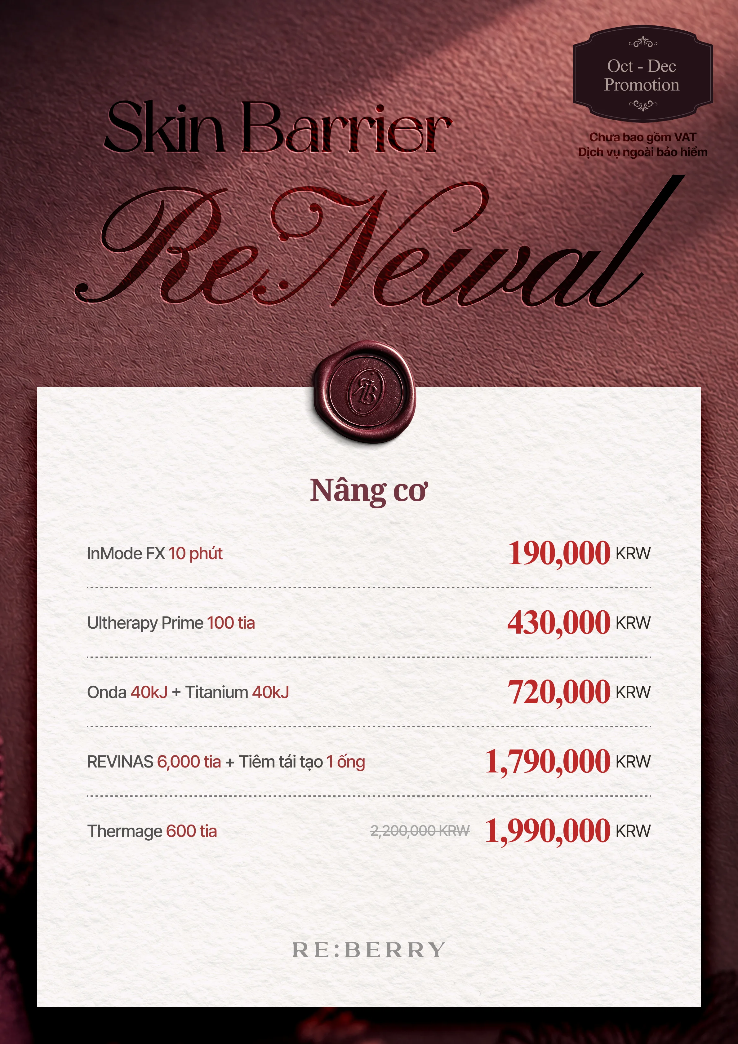 RE:BERRY Gangnam Trang 12 — Nâng cơ: InMode FX 10 phút ₩190,000 · Ultherapy Prime 100 tia ₩430,000 · Onda 40kJ + Titanium 40kJ ₩720,000 · REVINAS 6,000 tia + Tiêm tái tạo 1 ống ₩1,790,000 · Thermage 600 tia giá gốc ₩2,200,000, còn ₩1,990,000 · Chưa bao gồm VAT